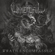 UNMERCIFUL - WRATH ENCOMPASSED CD