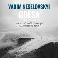 VADIM NESELOVSKY - ODESSA CD