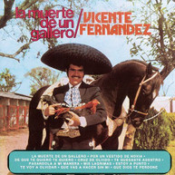 VICENTE FERNANDEZ - LA MUERTE DE UN GALLERO CD