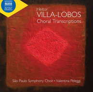 VILLA-LOBOS / SAO PAULO SYMPHONY CHOIR / PELEGGI -LOBOS / SAO PAULO CD