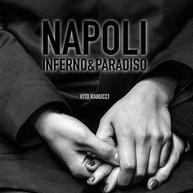 VITO RANUCCI - NAPOLI INFERNO & PARADISO CD