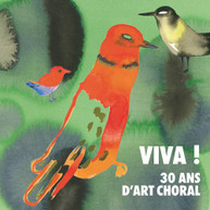 VIVA 30 ANS D'ART CHORAL / VARIOUS CD