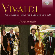 VIVALDI /  L'ARCHICEMBALO - COMPLETE SONATAS FOR 2 VIOLINS CD