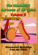 WACKIEST CARTOONS ALL TIME 5 UNCENSORED ANIMATION DVD