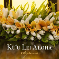 WAIPUNA - KU'U LEI ALOHA CD