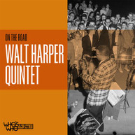 WALT QUINTET HARPER - ON THE ROAD CD