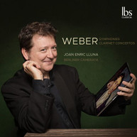 WEBER / BERLINER CAMERATA / LLUNA - SYMPHONIES / CLARINET CONCERTOS CD