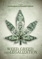 WEED GREED & LEGALIZATION DVD