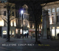 WELLSTONE CONSPIRACY - MOTIVES CD