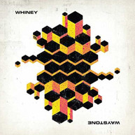 WHINEY - WAYSTONE CD