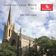 WIDOR /  BELL - AMERICAN CLASSIC WIDOR 2 CD