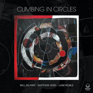 WILL GLASER - CLIMBING IN CIRCLES CD