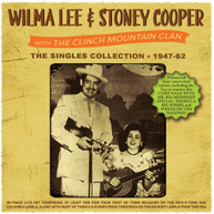 WILMA LEE / STONEY - SINGLES COLLECTION 1947 COOPER - SINGLES COLLECTION CD