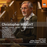 WRIGHT /  CANTICUM / THOMAS - SACRED CHORAL MUSIC CD