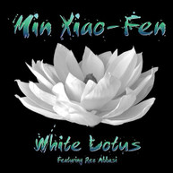 XIAO -FEN,MIN - WHITE LOTUS CD