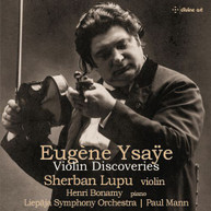 YSAYE / LUPU / LIEPAJA SYMPHONY ORCH - VIOLIN DISCOVERIES CD