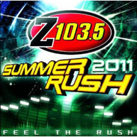 Z103.5 SUMMER RUSH - Z103.5 SUMMER RUSH (IMPORT) CD