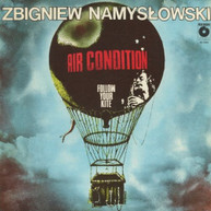 ZBIGNIEW NAMYSLOWSKI /  AIR CONDITION - FOLLOW YOUR KITE (POLISH) (JAZZ) CD