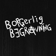 BORGERLIG BEGRAVNING - GOR VAD DU VILL CD