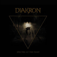 DIAKRON - SPECTRE AT THE FEAST CD
