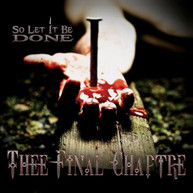 THEE FINAL CHAPTRE - SO LET IT BE DONE CD