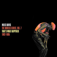 MILES DAVIS - BOOTLEG SERIES 7: THAT'S WHAT HAPPENED 1982-1985 CD