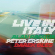 PETER ERSKINE / ALAN / OLES PASQUA - LIVE IN ITALY CD