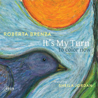 ROBERTA BRENZA - IT'S MY TURN TO COLOR NOW CD