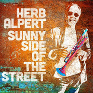 HERB ALPERT - SUNNY SIDE OF THE STREET CD