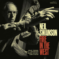 NEIL SWAINSON - FIRE IN THE WEST CD