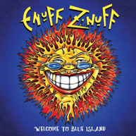 ENUFF Z'NUFF - WELCOME TO BLUE ISLAND CD