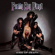 PRETTY BOY FLOYD - KISS OF DEATH CD