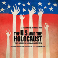 U.S. AND THE HOLOCAUST: FILM BY KEN BURNS / SOUNDTRACK CD