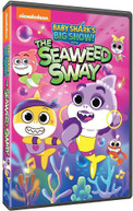 BABY SHARK'S BIG SHOW: SEAWEED SWAY DVD