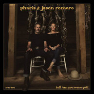 PHARIS ROMERO &  JASON - TELL 'EM YOU WERE GOLD VINYL