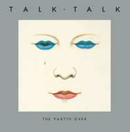 TALK TALK - PARTY'S OVER (40TH ANNIVERSARY EDITION) VINYL
