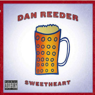 DAN REEDER - SWEETHEART VINYL