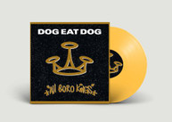 DOG EAT DOG - ALL BORO KINGS - YELLOW VINYL