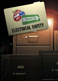 Wrong Way Right Way: Electrical Safety