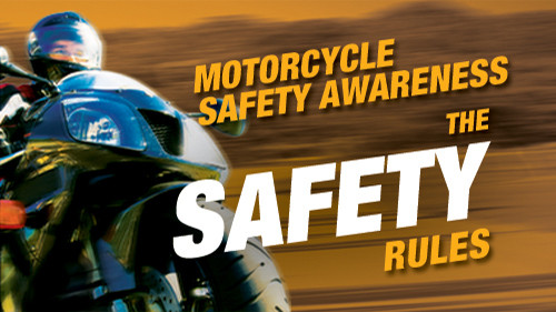 Motorcycle Safety Awareness: The Safety Rules