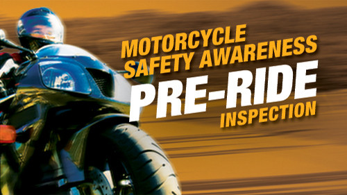 Motorcycle Safety Awareness: Pre-Ride Inspection