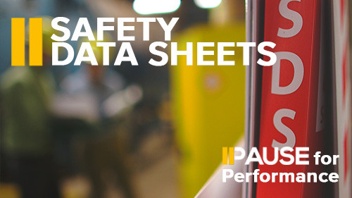 Pause for Performance: Safety Data Sheets