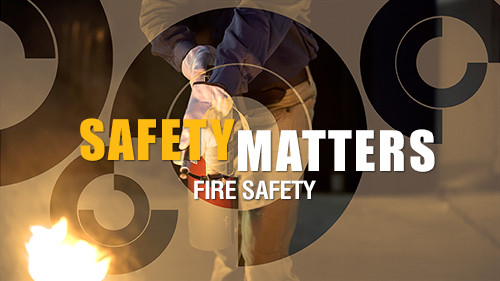 Safety Matters: Fire Safety
