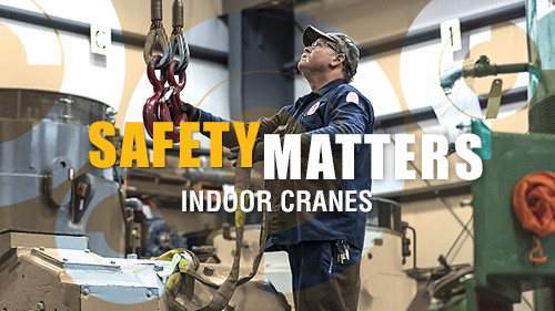 Safety Matters: Indoor Cranes