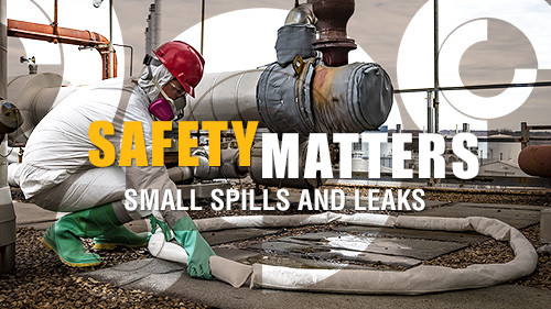 Safety Matters: Small Spills and Leaks