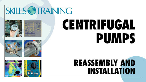 Centrifugal Pumps: Reassembly & Installation