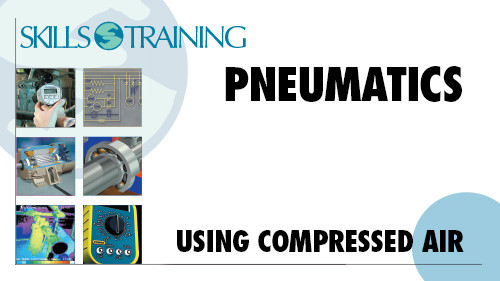 Pneumatics: Using Compressed Air