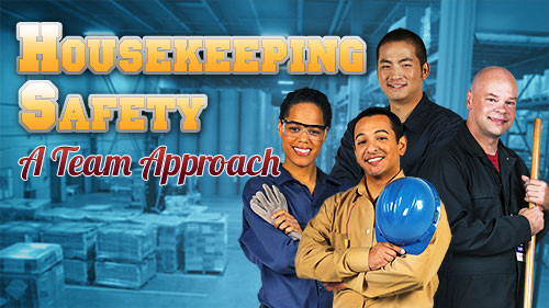 Housekeeping Safety: A Team Approach