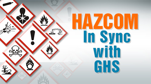 HazCom: In Sync With GHS