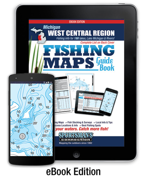 West Central Michigan Fishing Map Guide eBook Edition cover - includes contour lake maps and fishing information for over 150 lakes and rivers plus Great Lakes coverage